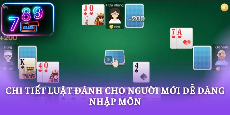 Chi tiết luật đánh cho người mới dễ dàng nhập môn