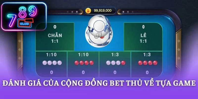 Đánh giá của cộng đồng bet thủ về tựa game